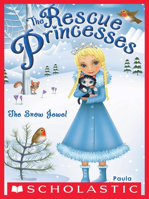 Title details for The Snow Jewel by Paula Harrison - Available